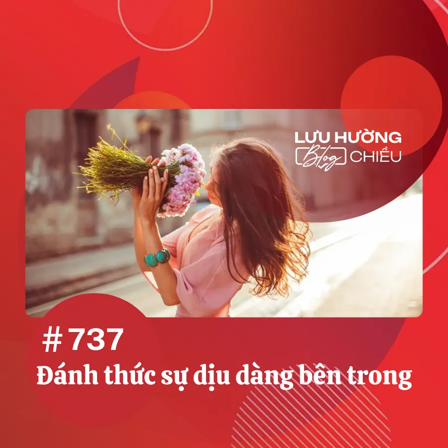 Đánh thức sự dịu dàng bên trong
